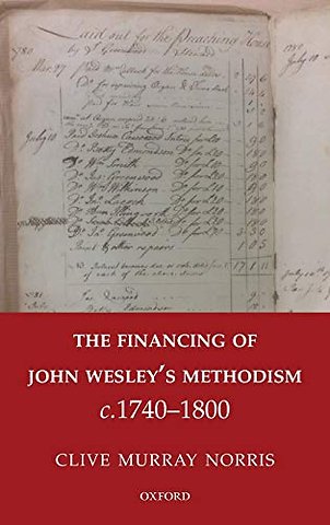 The Financing of John Wesley's Methodism c.1740-1800