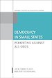 Democracy in Small States Democracy in Small States