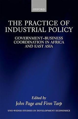 The Practice of Industrial Policy