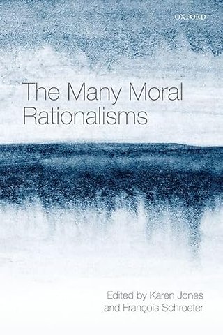 The Many Moral Rationalisms