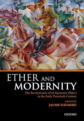 Ether and Modernity