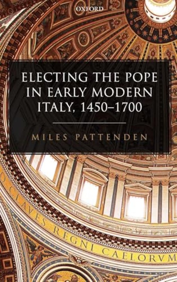 Electing the Pope in Early Modern Italy, 1450-1700