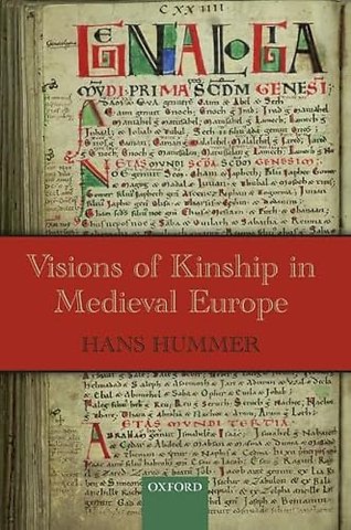 Visions of Kinship in Medieval Europe