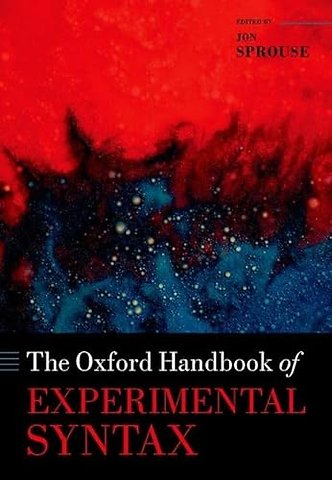 The Oxford Handbook of Experimental Syntax
