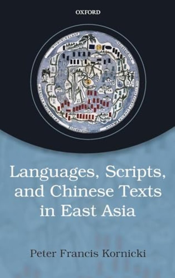 Languages, scripts, and Chinese texts in East Asia