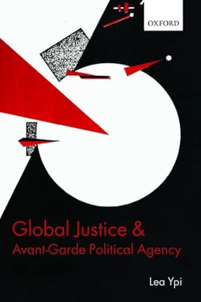 Global Justice and Avant-Garde Political Agency