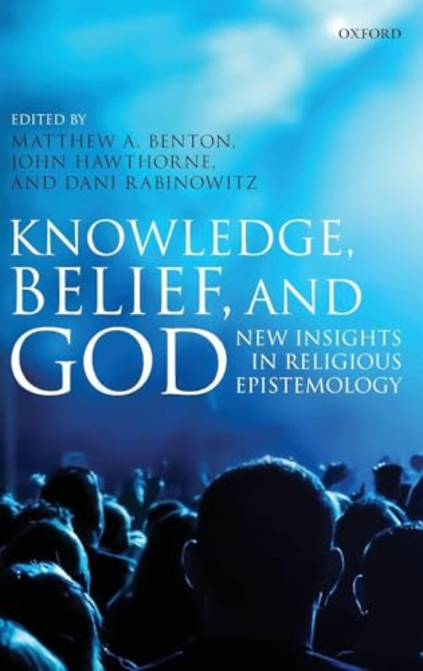 Knowledge, Belief, and God