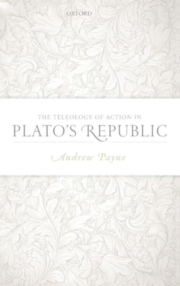 The Teleology of Action in Plato's Republic
