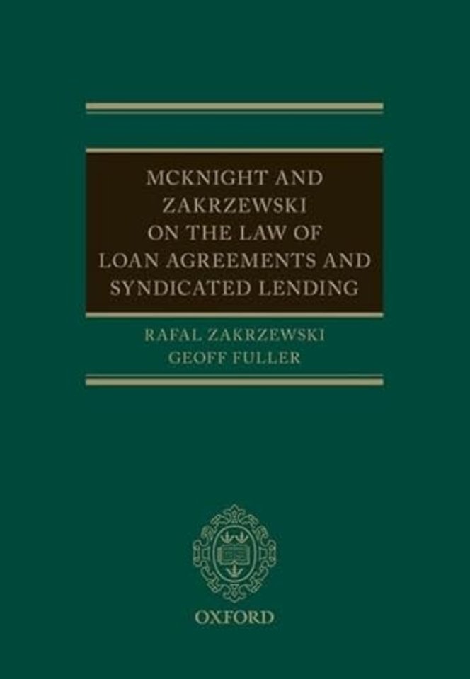 McKnight and Zakrzewski on The Law of Loan Agreements and Syndicated Lending