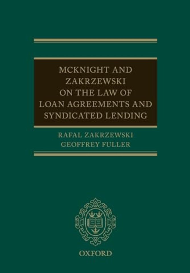 McKnight and Zakrzewski on The Law of Loan Agreements and Syndicated Lending