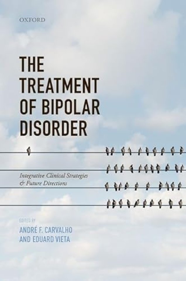 The Treatment of Bipolar Disorder