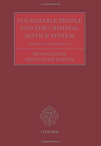 Vulnerable People and the Criminal Justice System