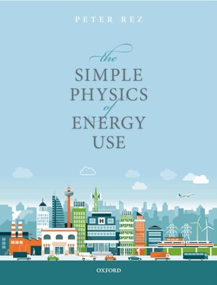 The Simple Physics of Energy Use