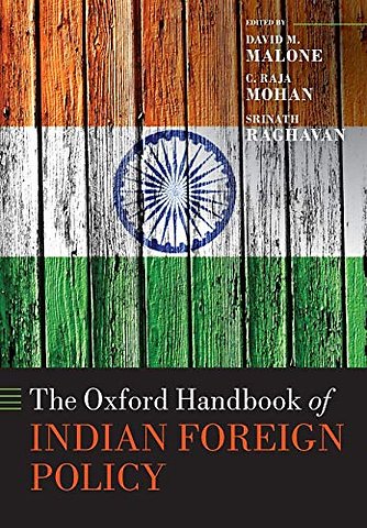 The Oxford Handbook of Indian Foreign Policy