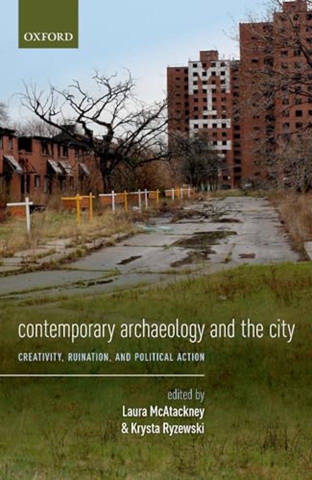 Contemporary Archaeology and the City