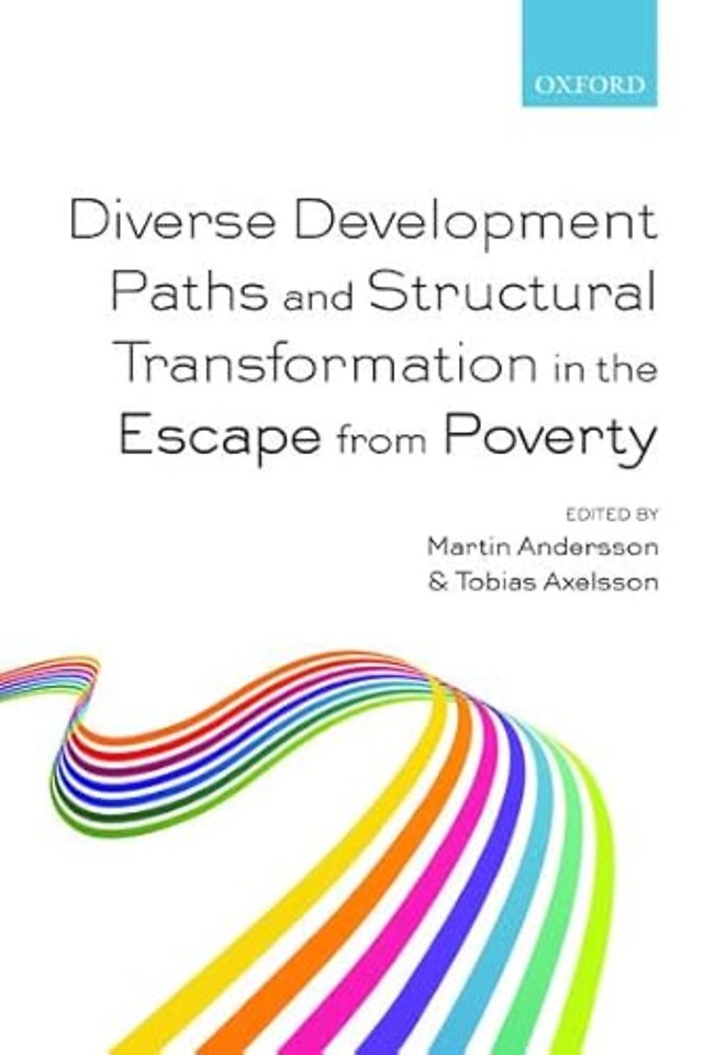 Diverse Development Paths and Structural Transformation in the Escape from Poverty