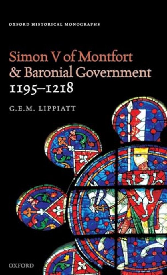 Simon V of Montfort and Baronial Government, 1195-1218