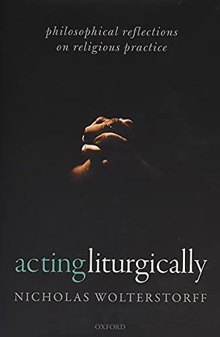 Acting Liturgically