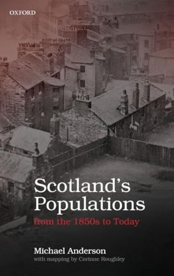 Scotland's Populations from the 1850s to Today