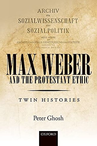Max Weber and 'The Protestant Ethic'