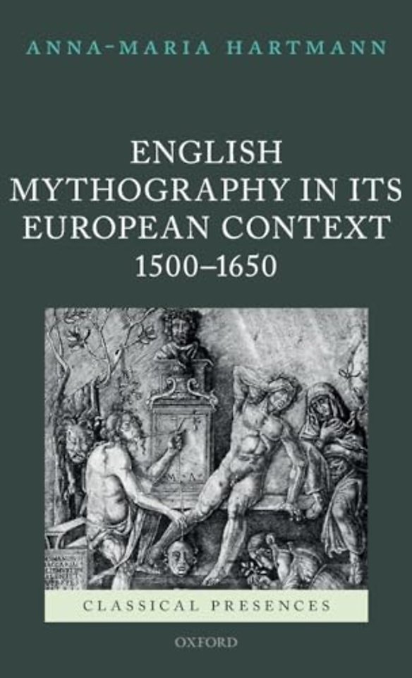 English Mythography in its European Context, 1500-1650