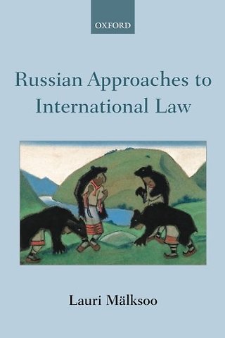 Russian Approaches to International Law