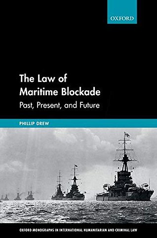 The Law of Maritime Blockade