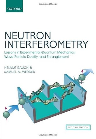 Neutron Interferometry