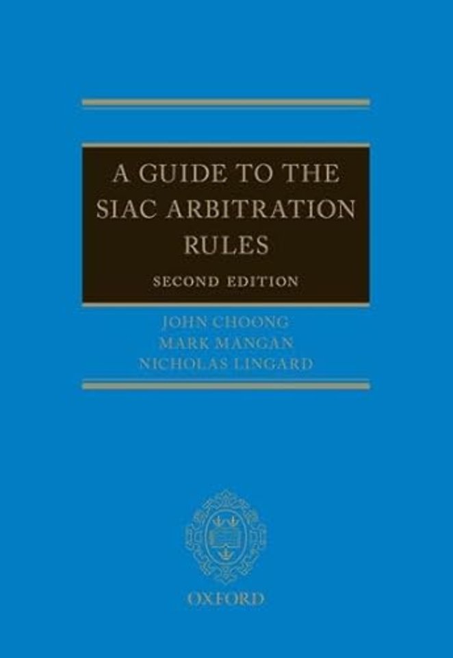 A Guide to the SIAC Arbitration Rules