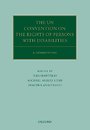 The UN Convention on the Rights of Persons with Disabilities