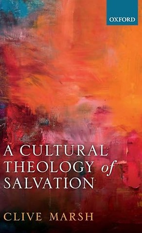 A Cultural Theology of Salvation