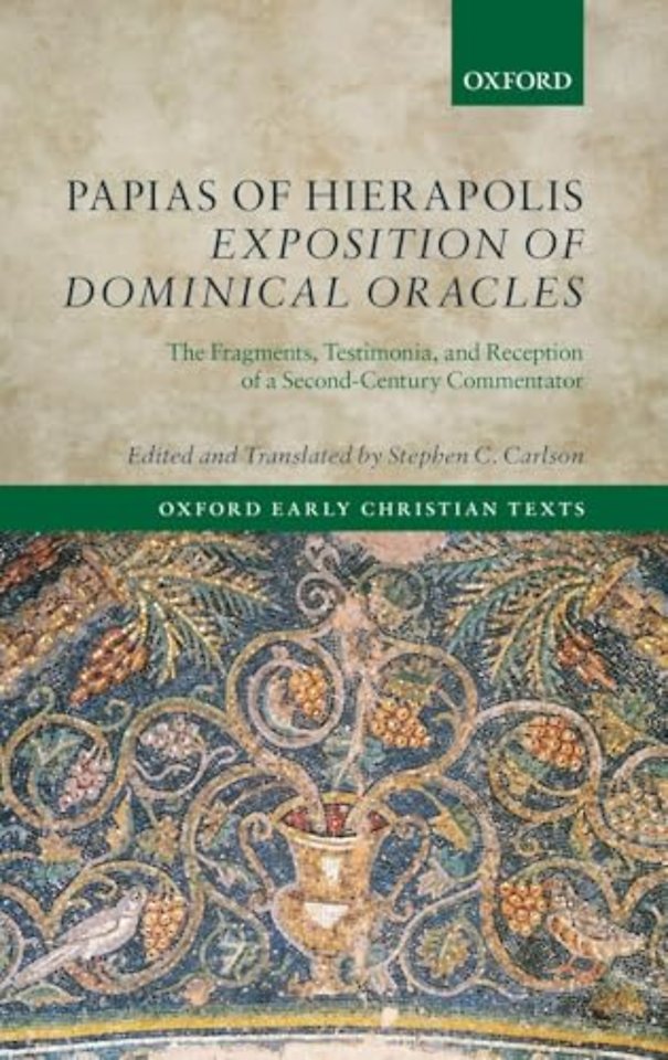 Papias of Hierapolis Exposition of Dominical Oracles