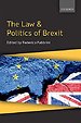 The Law & Politics of Brexit The Law & Politics of Brexit