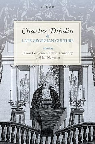 Charles Dibdin and Late Georgian Culture