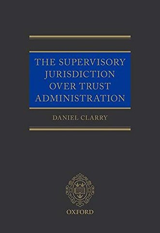 The Supervisory Jurisdiction Over Trust Administration
