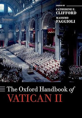 The Oxford Handbook of Vatican II
