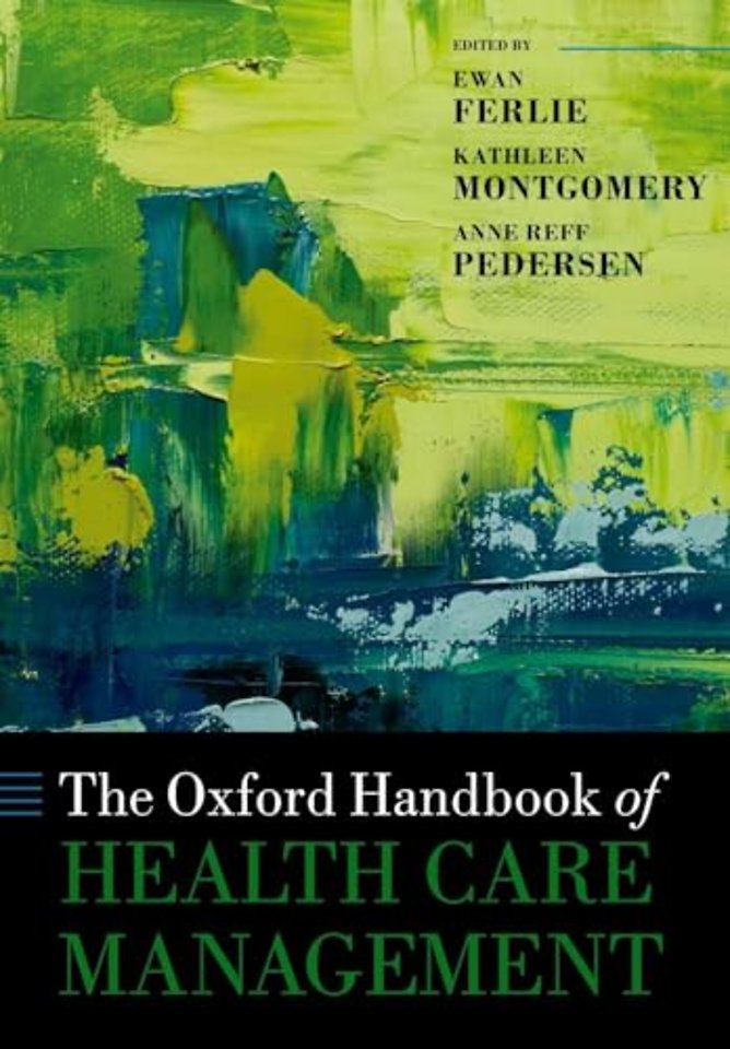 The Oxford Handbook of Health Care Management