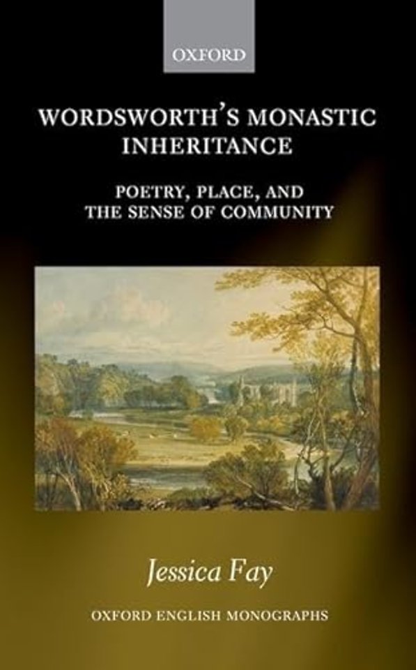 Wordsworth's Monastic Inheritance
