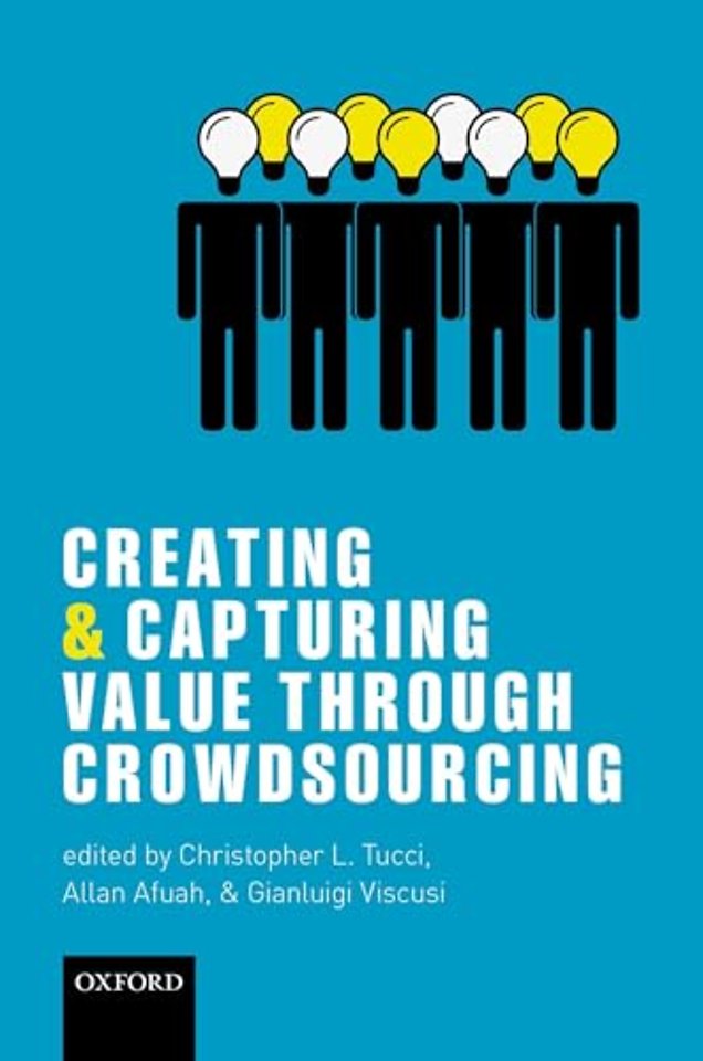 Creating and Capturing Value through Crowdsourcing