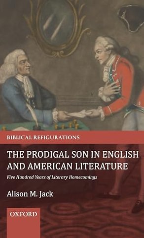 The Prodigal Son in English and American Literature