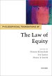 Philosophical Foundations of the Law of Equity Philosophical Foundations of the Law of Equity