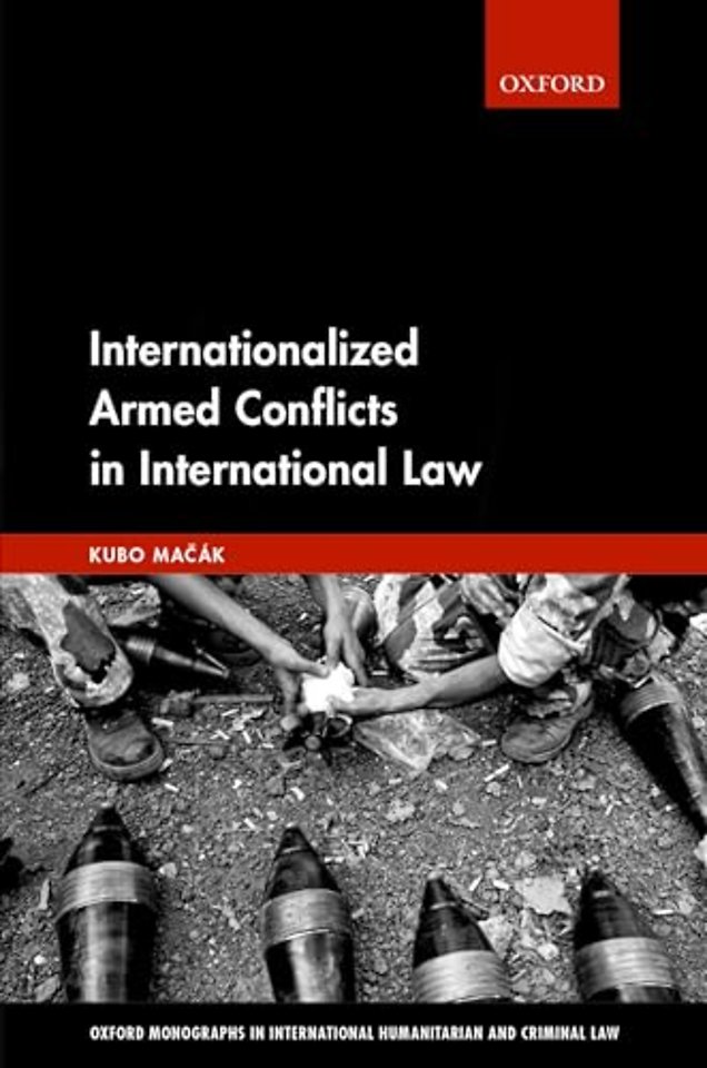 Internationalized Armed Conflicts in International Law