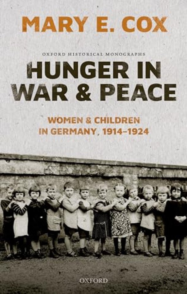 Hunger in War and Peace