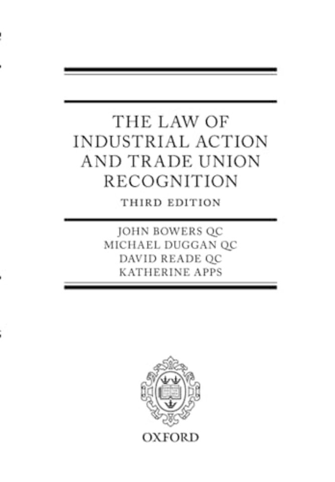 The Law of Industrial Action and Trade Union Recognition