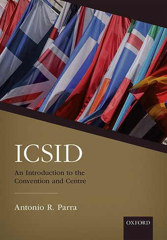 ICSID: An Introduction to the Convention and Centre