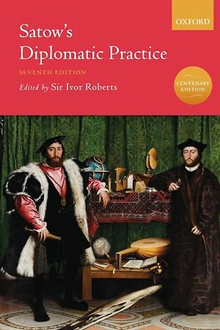 Satow's Diplomatic Practice