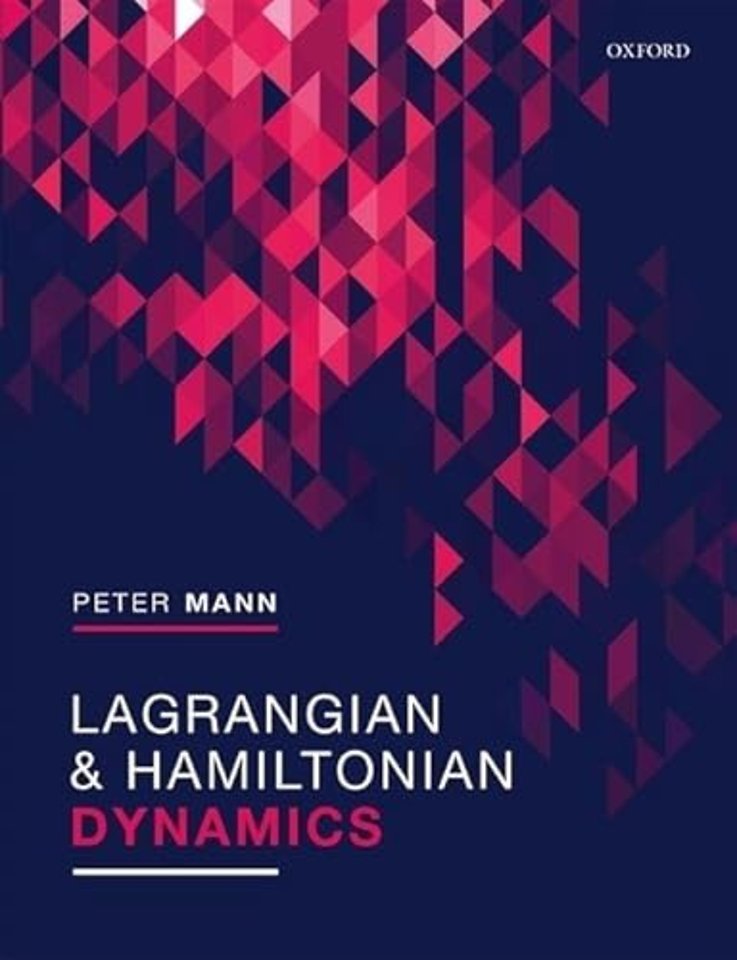 Lagrangian and Hamiltonian Dynamics