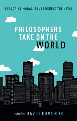 Philosophers Take On the World