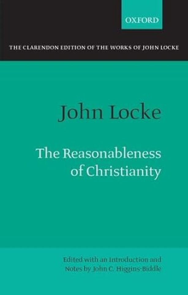 John Locke: The Reasonableness of Christianity