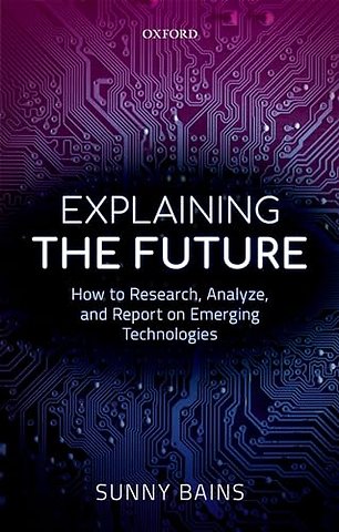 Explaining the Future